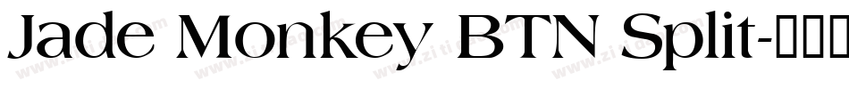 Jade Monkey BTN Split字体转换
